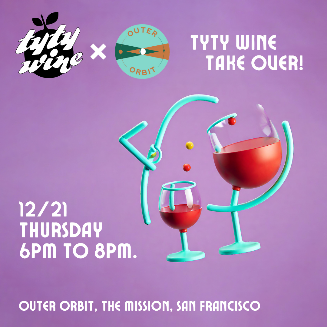 TyTy Wine Takeover at Outer Orbit