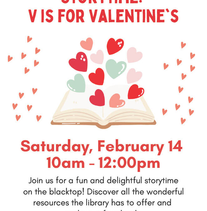 Storytime: V is for Valentine’s