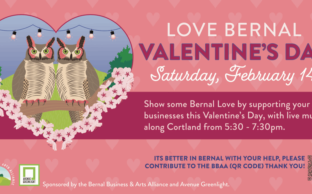 Love of Bernal: A Valentine’s Serenade on Cortland
