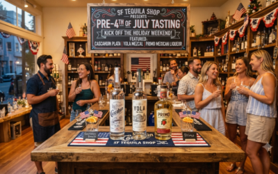4th of July Weekend Tastings at SF Tequila Shop