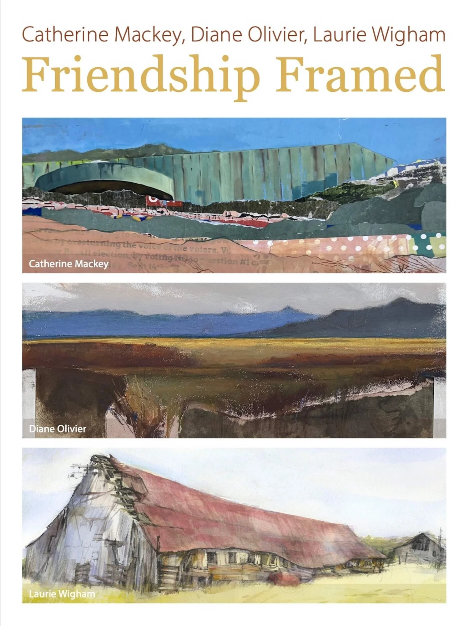 Friendship Framed – Catherine Mackey | Diane Olivier | Laurie Wigham